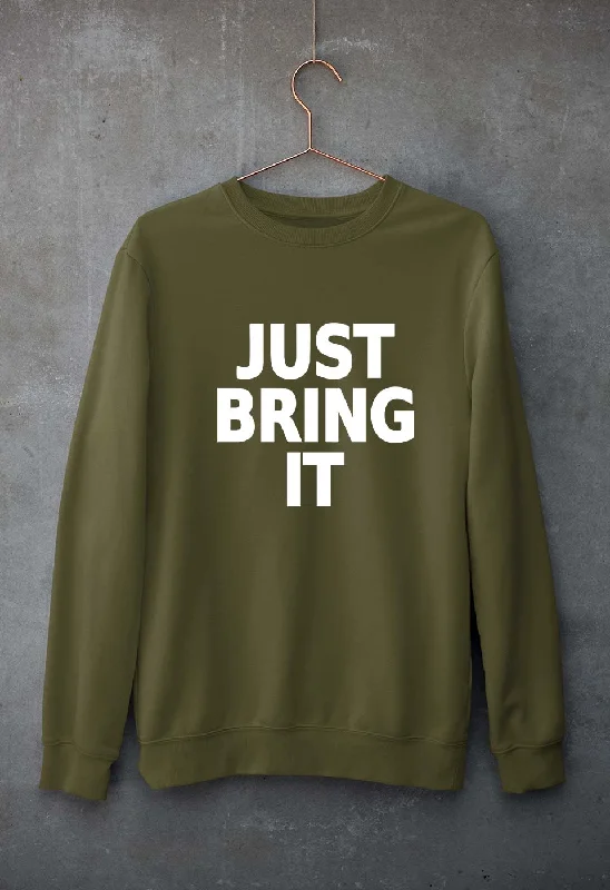 Just Bring IT Unisex Sweatshirt for Men/Women Hoodie with Raw Hem Edgy Unfinished