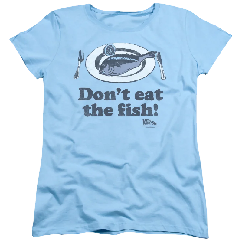 Airplane Dont Eat The Fish - Women's T-Shirt Hooded Caped Shawl Collar