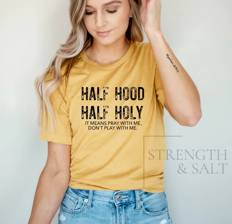 Half Hood Half Holy - Unisex Tee Jersey Fabric Tulle Fabric Batik Fabric